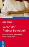 Aldo Naouri - Wenn der Partner fremd geht