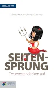 Gabriele Hasmann, Pamela Obermaier » Seitensprung: Treuetester decken auf